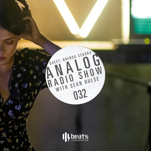 Analog Thirty Two w/ Brenda Segura
