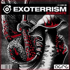 Exoterrism - Exsudate