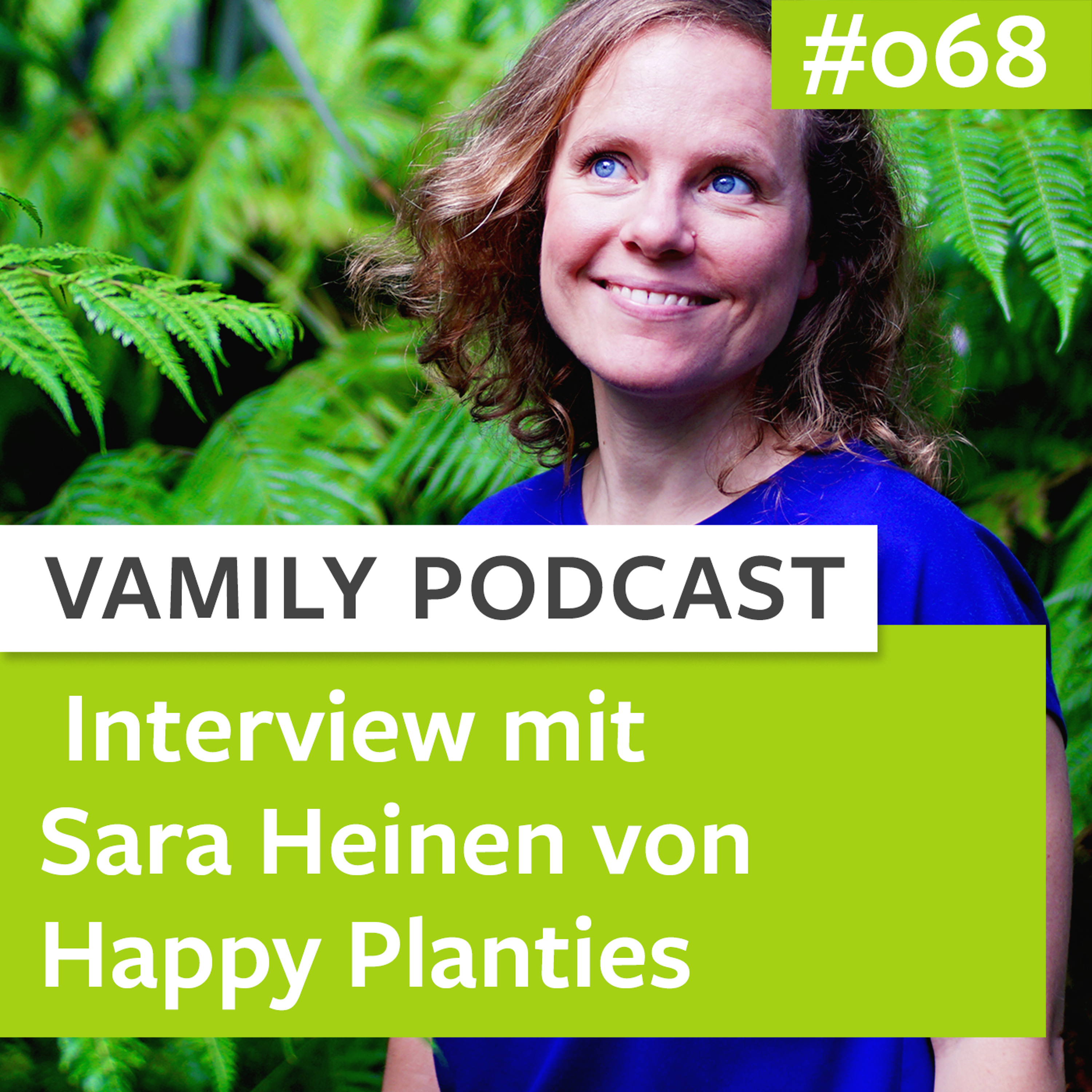 #068 – Interview mit Sara Heinen von Happy Planties