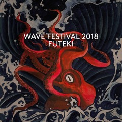 Wave Festival 2018 - Futeki