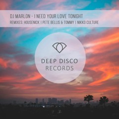 Dj Marlon - I Need Your Love Tonight(Nikko Culture Remix)[Deep Disco Records]