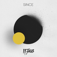 II FACES - SINCE (FREE DOWNLOAD)