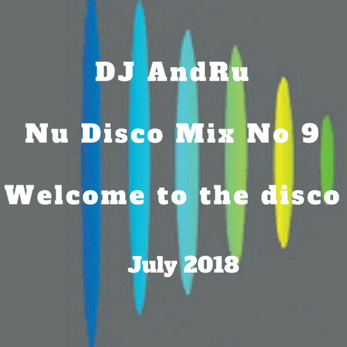 Nu Disco Mix No 9 (Welcome to the disco)