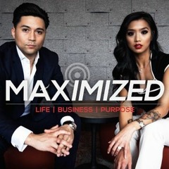 Maximized Episode 001