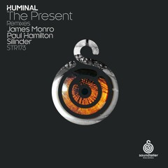 Huminal - The Present (Original Mix) snippet
