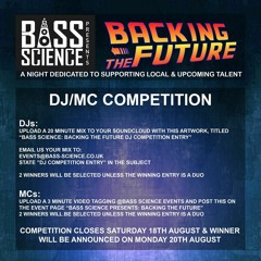 MISTA B //BASS SCIENCE: BACKING THE FUTURE DJ COMPETITION ***WINNING  ENTRY***