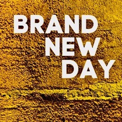 Brand new day Feat.鋼(freestyle)