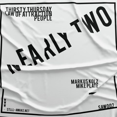 Markus Kolz - Thirsty Thursday