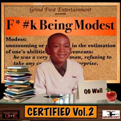 o.g. wall    fuck being modest