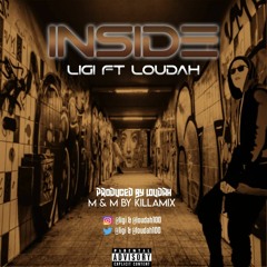 Inside Ft Loudah (Prod. Loudah)