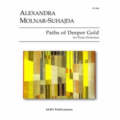 Alexandra Molnar-Suhajda - Paths of Deeper Gold: I. Lustre of the dying day