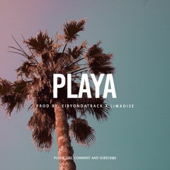 Playa | Eibyondatrack
