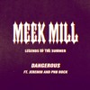 Meek Mill Feat Pnb Rock And Jeremih Dangerous David Adonis Mixed And Mastered By Flack Ferry Mp3