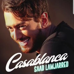 Saad Lamjarred - CASABLANCA (EXCLUSIVE Music Video) _  (فيديو كليب حصري) CASABLANCA - سعد لمجرد ( 128kbps ).m4a