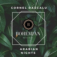 Cornel Dascalu - Arabian Nights (Original Mix)