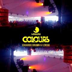 Eduardo Drumn b2b Lenski @ Colours - Showcase Loulou Records