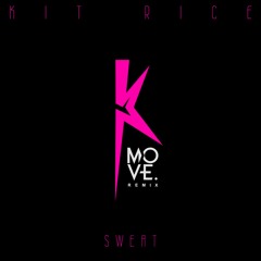 Sweat Move Remix [Official Audio]