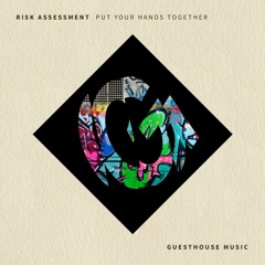 Risk Assessment - Put Your Hands Up