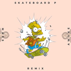 Skateboard P Remix