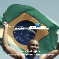 Publicidade - Ministério do Esporte - Campanha Esporteinspira 30s