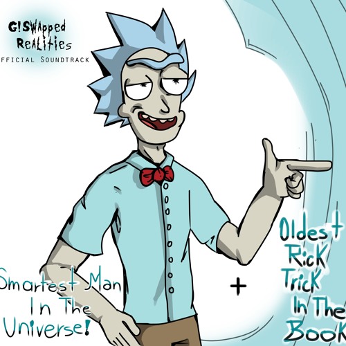 RICK ~ Smartest Man in the Universe! + Oldest Rick Trick in the Book