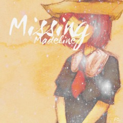 Missing Madeline