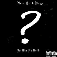 Ny Page - For What It's Worth Freestyle