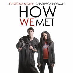 26 - Oscar Rene Lozoya made "How We Met"