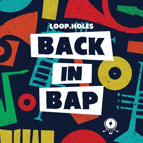 Loop.Holes - Sunny Jazz - Back In Bap 2x12" LP