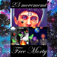 23 MOVEMENT - 23Morty ft. Nico x Post Mony x Drako