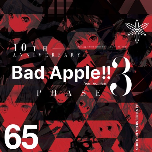 ARCD0065 / 10th Anniversary Bad Apple!! feat.nomico PHASE 3