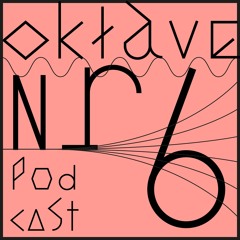 Oktave Records Podcast 006: Christian Gerlach
