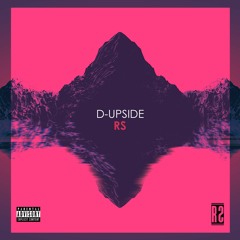 D-Upside - RS (Original Mix) (Supported by DELAYERS) [Free Download]