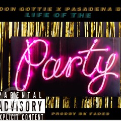 Don Gotti ft Pasadena B - L.O.P PRODBY Dk Faded