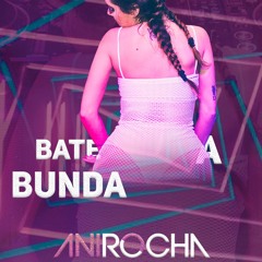SET MIXADO BATE A BUNDA 01 - ANI ROCHA 2018 (150 BPM)