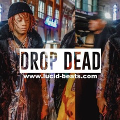 "Drop Dead" -- Trippie Redd Type Beat