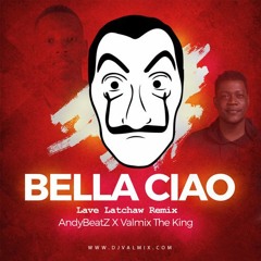 Bella Tchaw (Lave Latchaw Remix) - AndyBeatZ X Valmix
