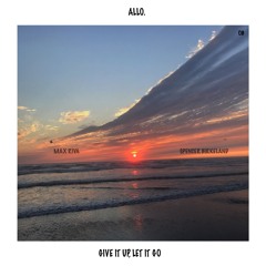 Give it Up, Let it Go