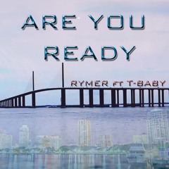 ARE YOU READY