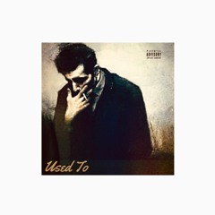 Used To ( feat. Mark Battles & Vic Varsity) [GHXST]