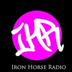 Iron Horse Radio Ep.8