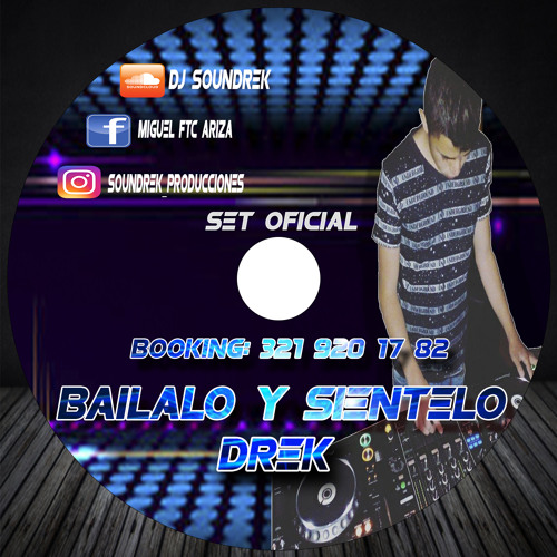 Set Oficial - Sientelo Y Bailalo Drek - Dj Soundrek - 2018 - Tribal House Music -