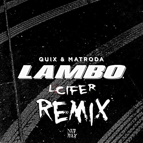 LAMBO [LCIFER REMIX]