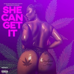 She Can Get It