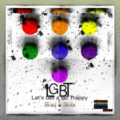 Just Brad & Stritx - TRVP(ft. Holy Ten)