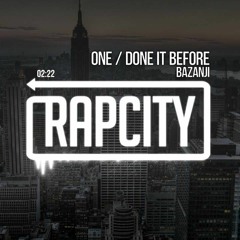 bazanji_one_done_it_before_prod_dirty_up