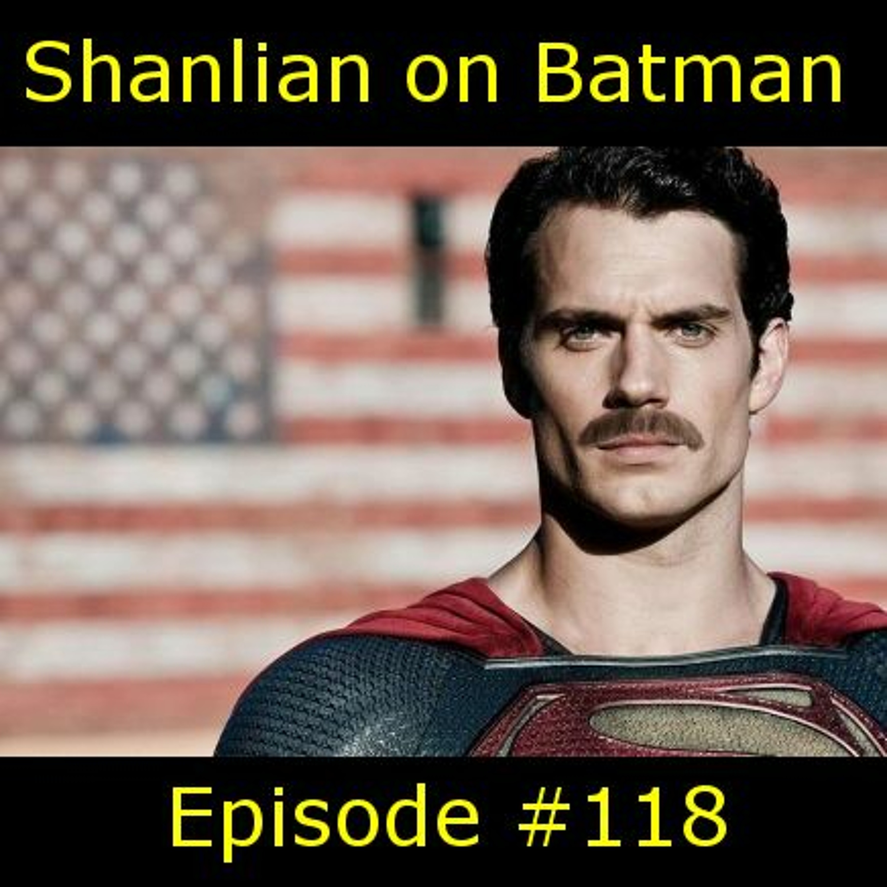 Shanlian on Batman episode 118 ft. Mario-F. Robles episode artwork