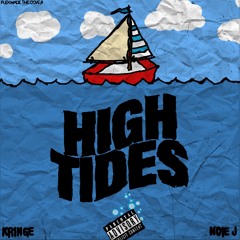 High Tides (feat. Noie J)