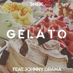 Gelato (feat. Johnny Drama)