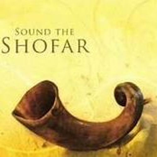 Stream First Tabernacle Fellowship Listen to Sound Of The Shofar Podcast by Rabbi Robert